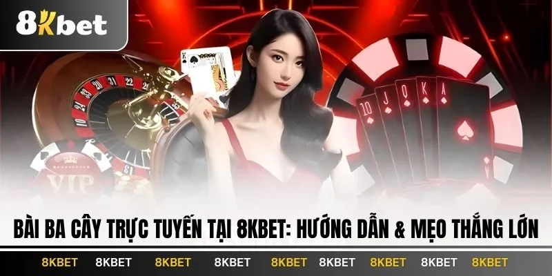 bai-ba-cay-truc-tuyen